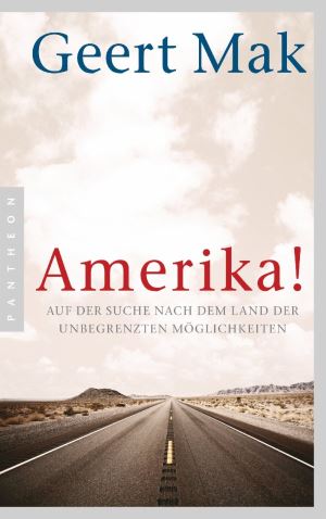 Geert Mak, Amerika!, Pantheon